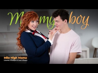 [mommy’sboy] lauren phillips - mile high mama big tits big ass milf